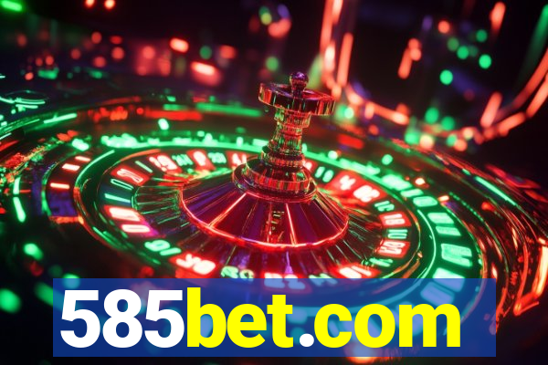 585bet.com