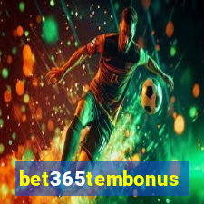 bet365tembonus