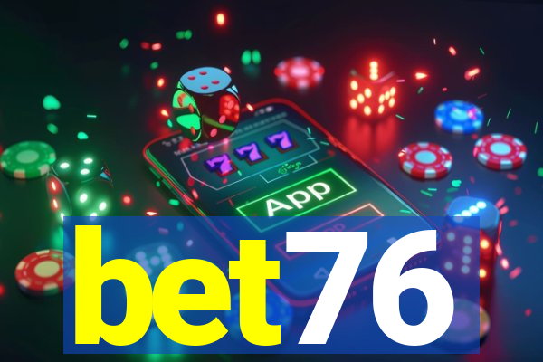 bet76