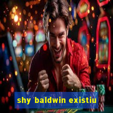 shy baldwin existiu