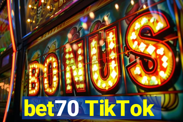 bet70 TikTok