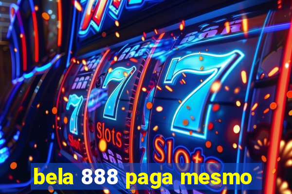 bela 888 paga mesmo