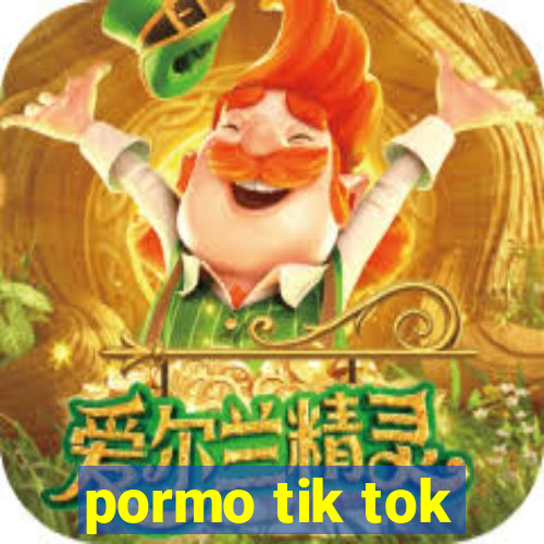 pormo tik tok