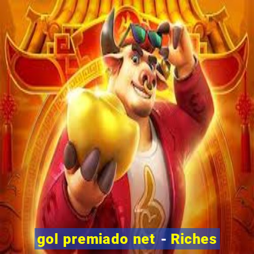 gol premiado net - Riches