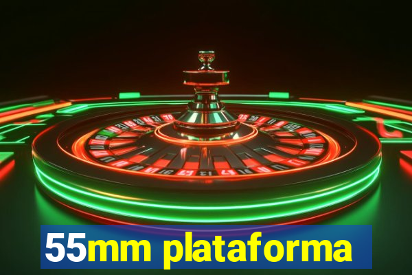 55mm plataforma