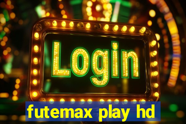 futemax play hd