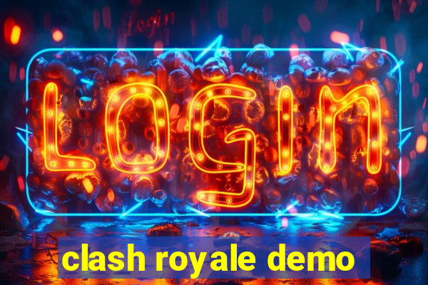 clash royale demo