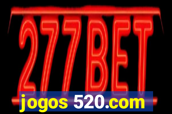 jogos 520.com