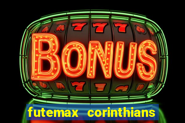 futemax corinthians e flamengo hoje