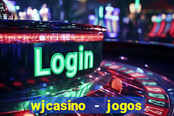 wjcasino - jogos slots premium