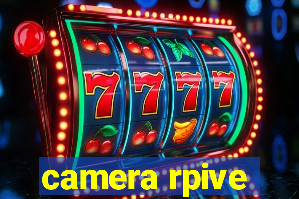 camera rpive