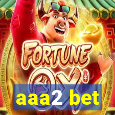 aaa2 bet