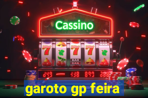 garoto gp feira