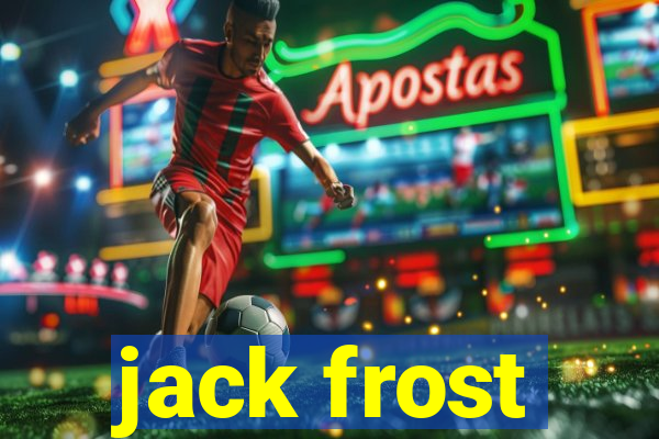 jack frost