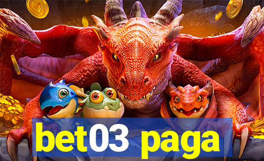 bet03 paga