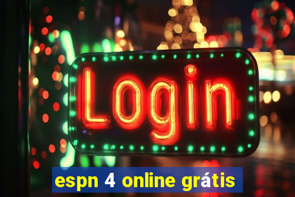 espn 4 online grátis