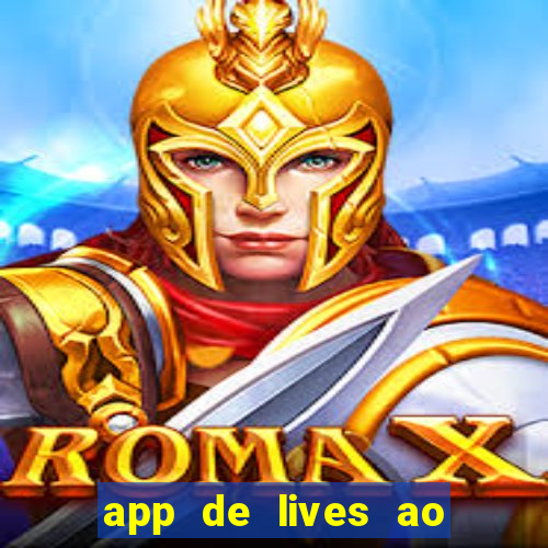 app de lives ao vivo 18