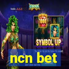 ncn bet