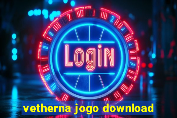 vetherna jogo download