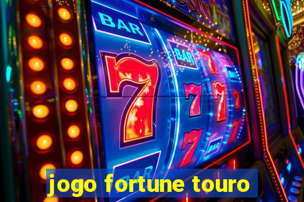 jogo fortune touro