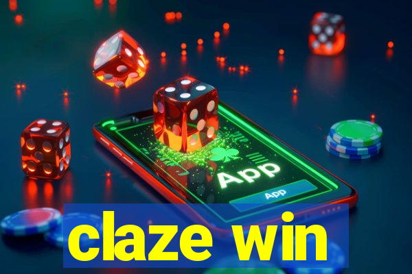 claze win