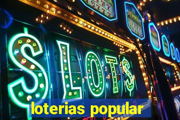 loterias popular