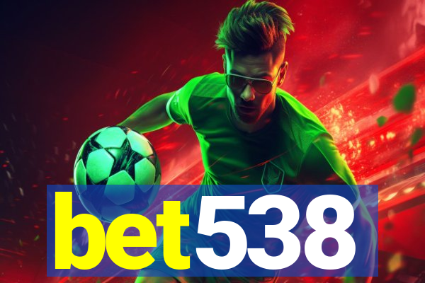 bet538