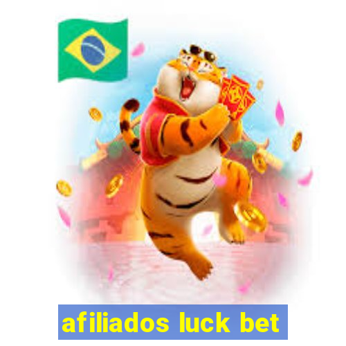 afiliados luck bet