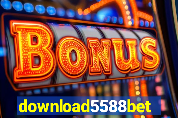 download5588bet