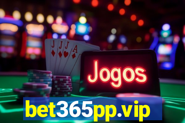 bet365pp.vip