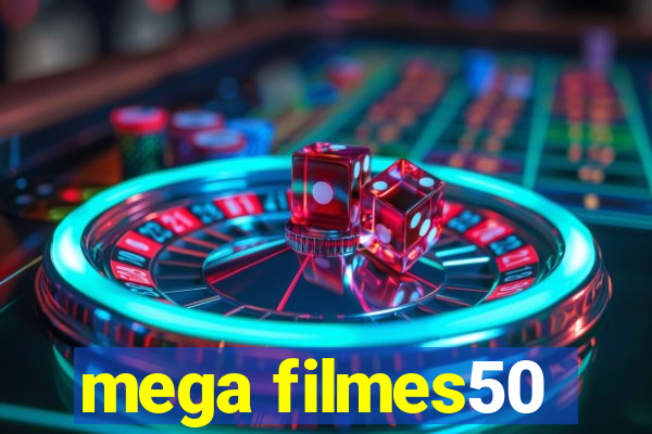 mega filmes50