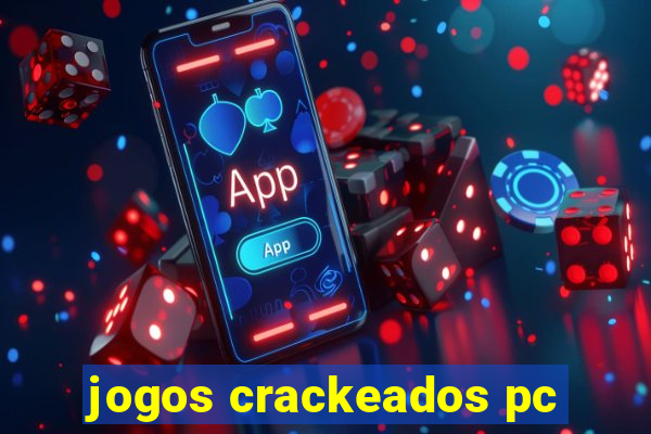 jogos crackeados pc