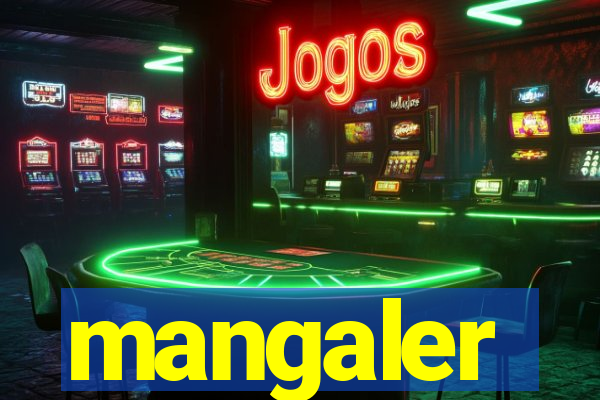 mangaler