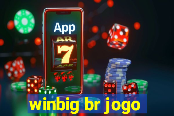 winbig br jogo