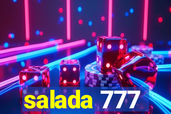 salada 777