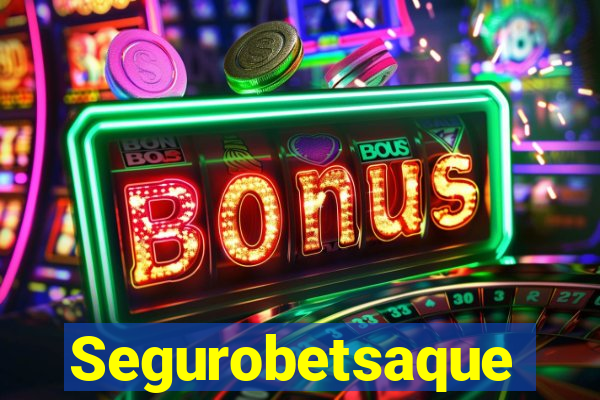 Segurobetsaque