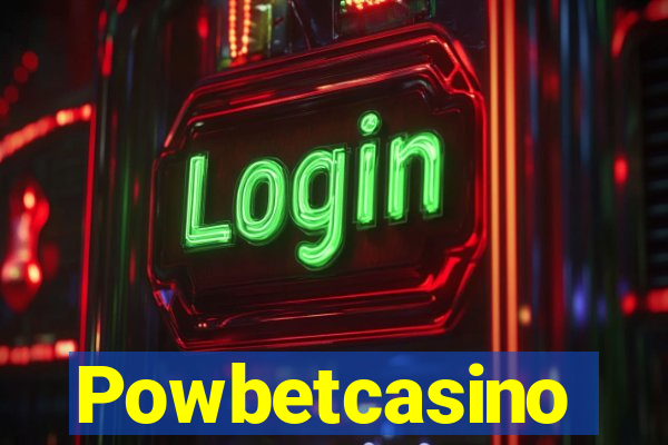 Powbetcasino