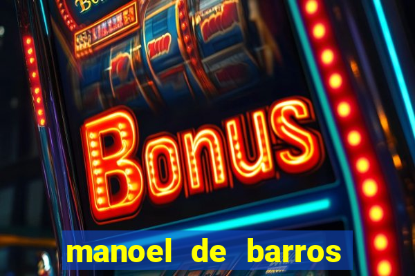 manoel de barros poesia completa pdf