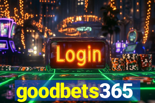 goodbets365