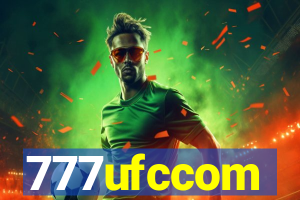 777ufccom