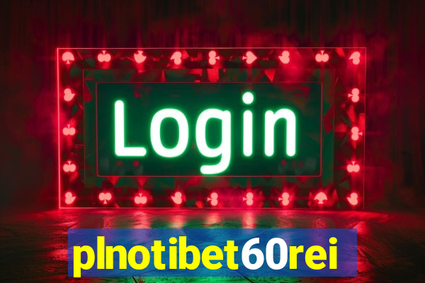 plnotibet60rei