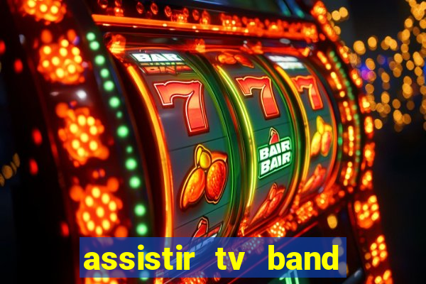 assistir tv band bahia ao vivo