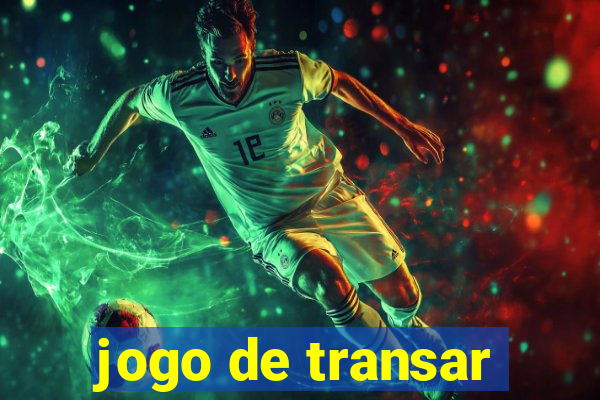 jogo de transar