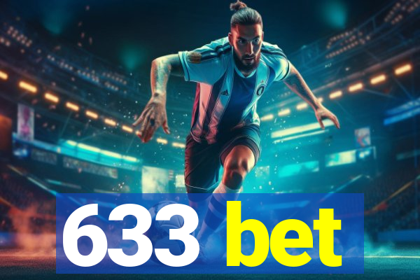 633 bet