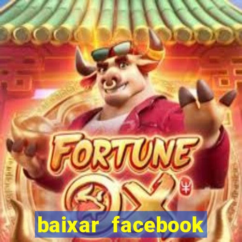 baixar facebook lite baixaki