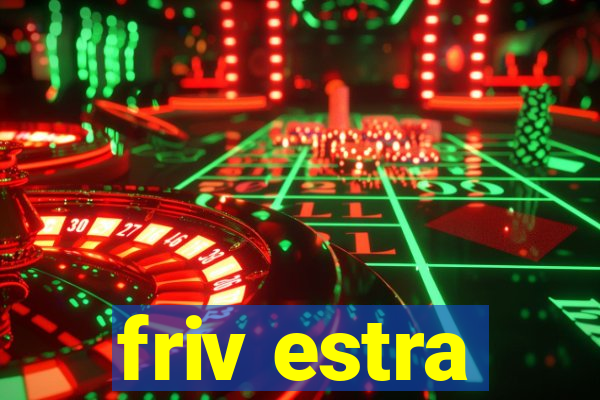 friv estra