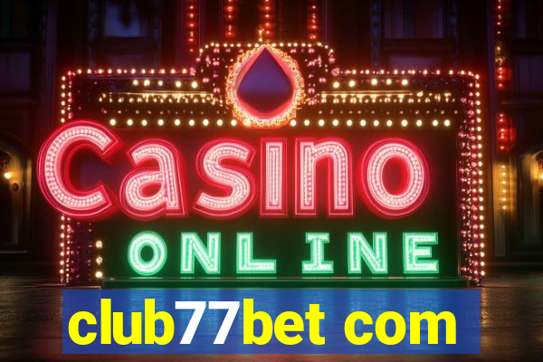 club77bet com