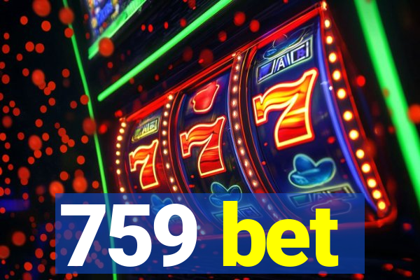 759 bet