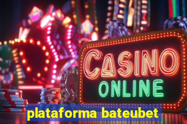 plataforma bateubet