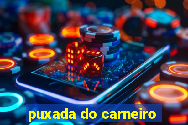 puxada do carneiro